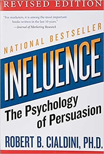 Influence, Robert B. Cialdini