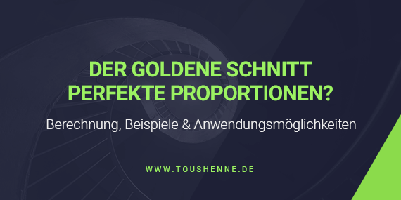 Der Goldene Schnitt