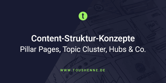 Struktur-Konzepte im Content Marketing