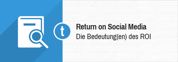 Return on Social Media